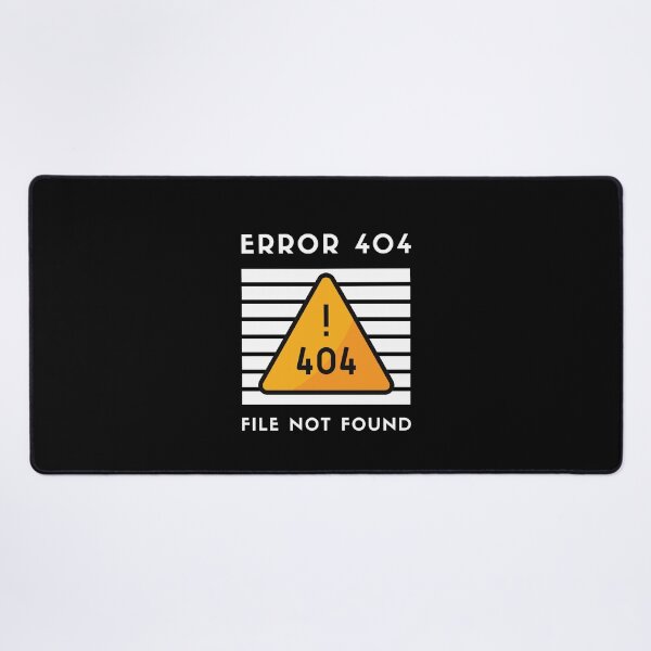 Item preview, File not Found: Error 404 Funny Text Graphic For Men and Women designed and sold by YourMinimalist-.