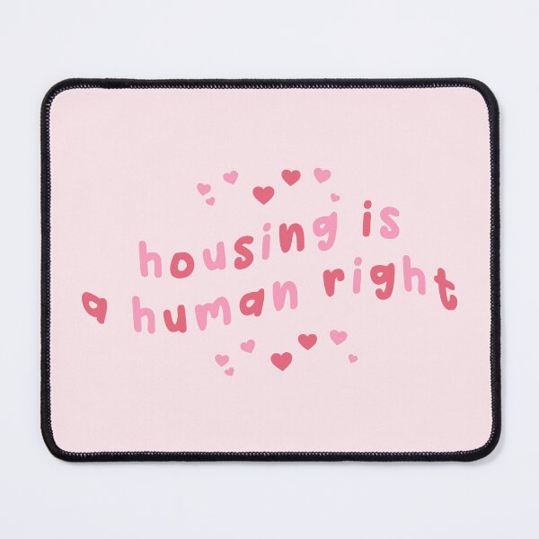 Item preview, Cute Housing Is a Human Right designed and sold by voltzandvoices.
