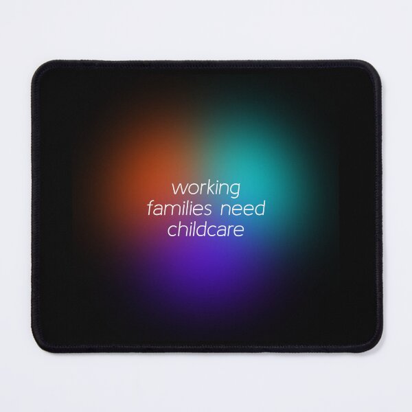 Item preview, Working Families Need Childcare - Free Childcare designed and sold by Picket Club.