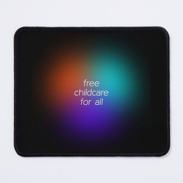 Item preview, Free Childcare For All designed and sold by Picket Club.