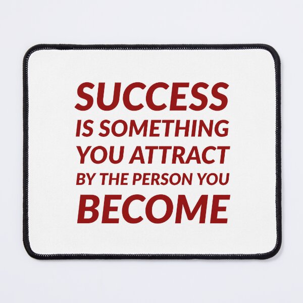Item preview, Success is something you attract by the person you become - Motivational Success Quotes designed and sold by Inspirationmotivation.