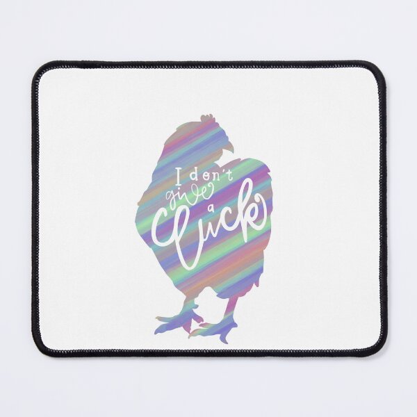 Item preview, I Don't Give A Cluck Chicken designed and sold by Mimi Foley.
