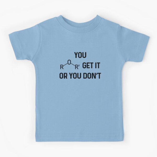 Item preview, You Ether Get It Or You Don't Organic Chemistry Pun Humor designed and sold by allysmar.