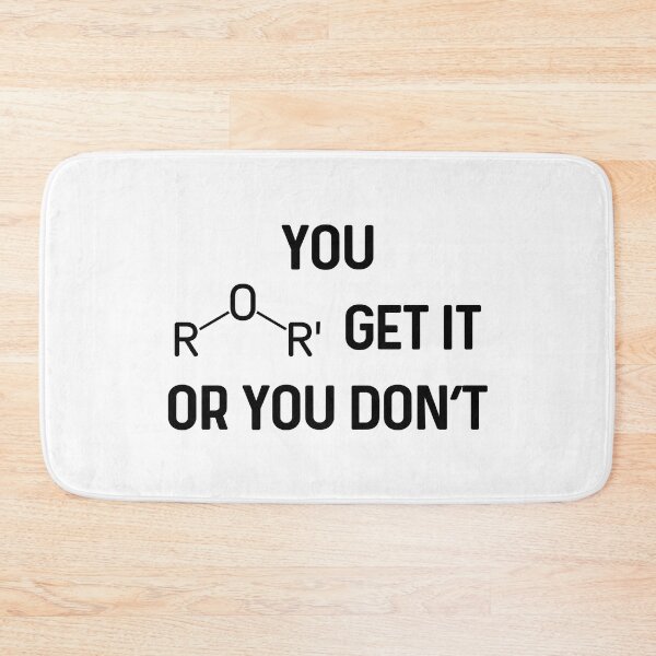 Item preview, You Ether Get It Or You Don't Organic Chemistry Pun Humor designed and sold by allysmar.