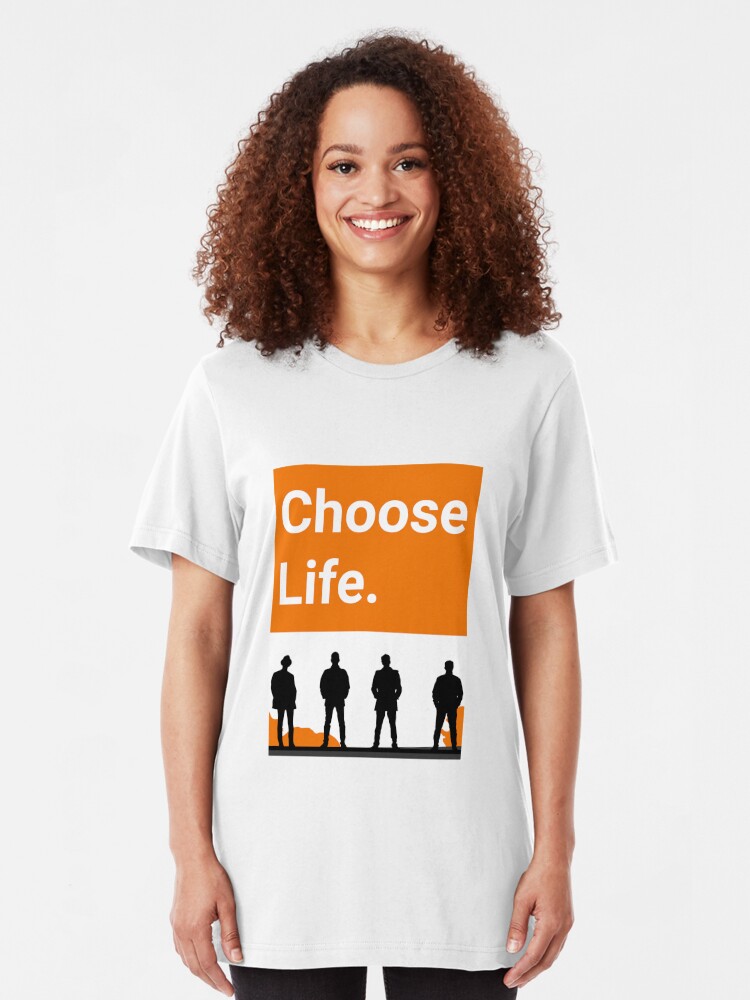 "Choose Life" Tshirt by alberyjones Redbubble