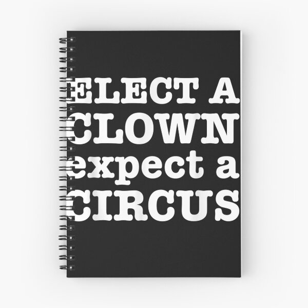 Item preview, Elect A Clown Expect A Circus Election Joke Funny Design T-Shirt designed and sold by PhloiSontoklon.