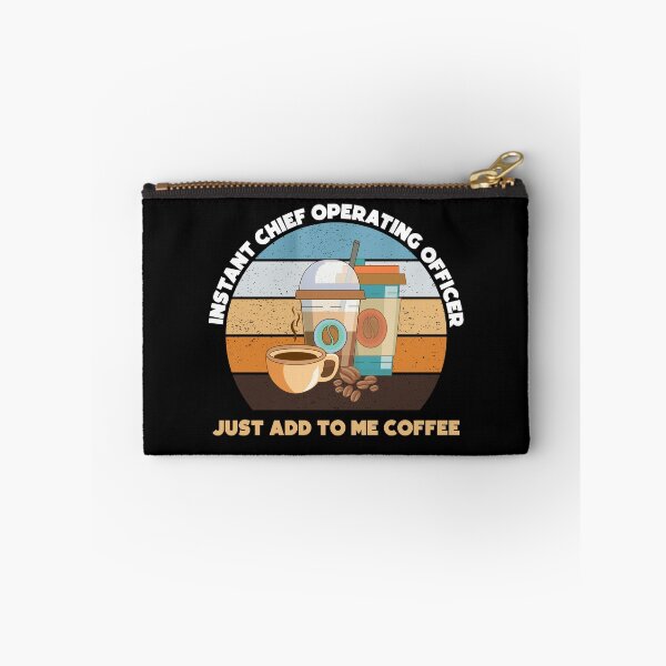 Item preview, Instant chief operating officer just add to me coffee, funny coffee lovers chief operating officer job,  designed and sold by SGS-.