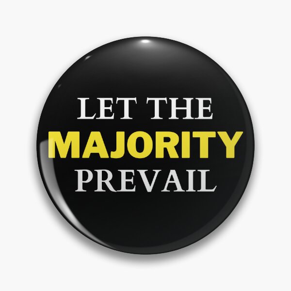 Item preview, Let The Majority Prevail designed and sold by NotablyDesigned.