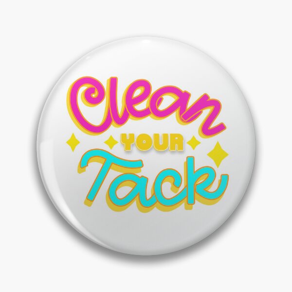Item preview, Clean Your Tack designed and sold by theaadesigns.