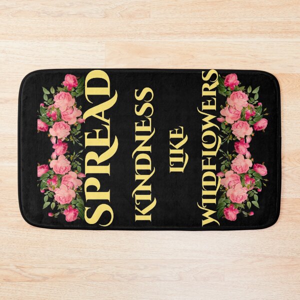 Item preview, Spread Kindness Like Wildflowers designed and sold by Spasija.