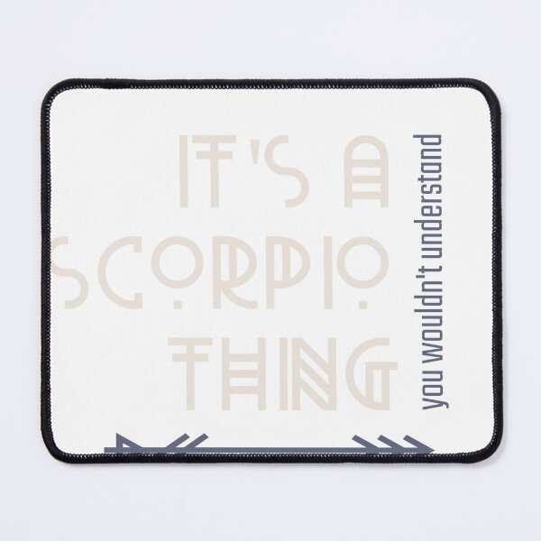 Item preview, It's a Scorpio Thing - You Wouldn't Understand designed and sold by LovenLaughter.