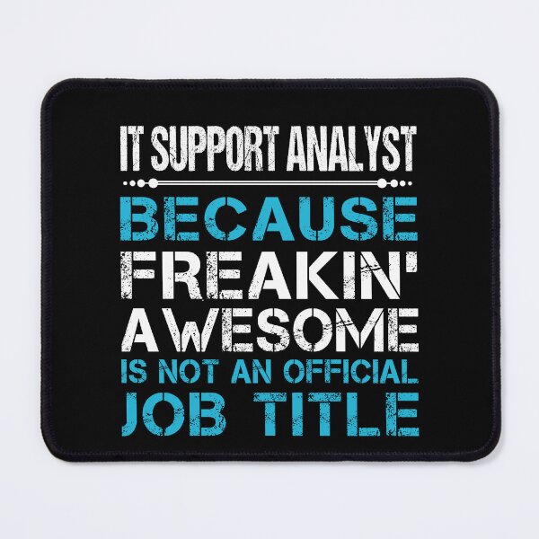 Item preview, It Support Analyst T Shirt - Freaking Awesome Job Gift Item Tee designed and sold by oetate4774.
