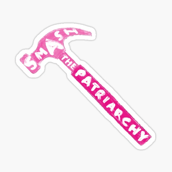 Smash The Patriarchy (Pink Version) Sticker