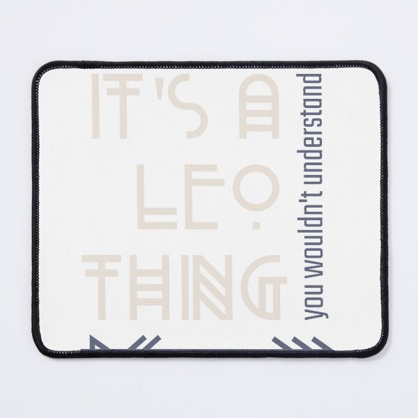 Item preview, It's a Leo Thing - You Wouldn't Understand designed and sold by LovenLaughter.