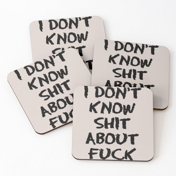 Item preview, I DON_T KNOW SHIT ABOUT FUCK    designed and sold by Russellasherb.