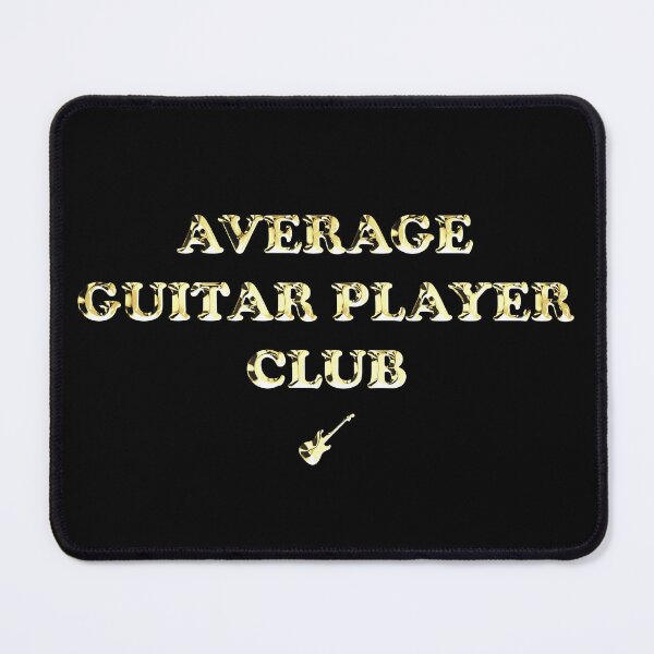 Item preview, Average Guitar Player Club - (Strat style golden text) designed and sold by R-A Designs.