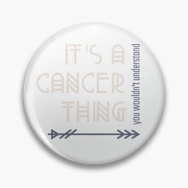 Item preview, It's a Cancer Thing - You Wouldn't Understand designed and sold by LovenLaughter.