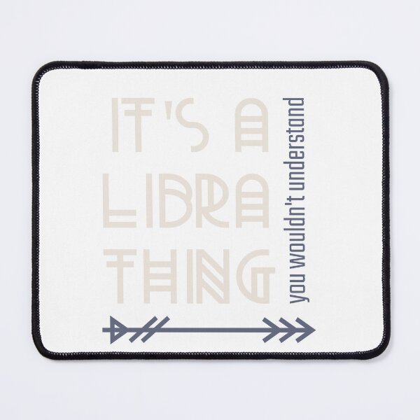 Item preview, It's a Libra Thing - You Wouldn't Understand designed and sold by LovenLaughter.