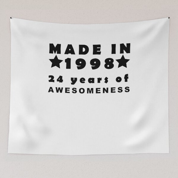 Item preview, Made in 1998 | 24 years of awesomeness | 1998 Birthday designed and sold by MouDantArts.