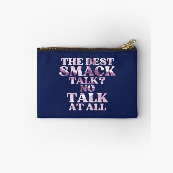 Item preview, The best smack talk no talk at all   designed and sold by Russellasherb.