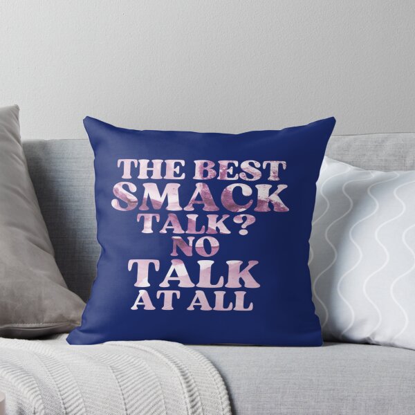 Item preview, The best smack talk no talk at all   designed and sold by Russellasherb.
