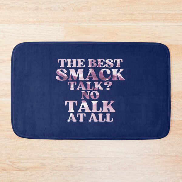 Item preview, The best smack talk no talk at all   designed and sold by Russellasherb.