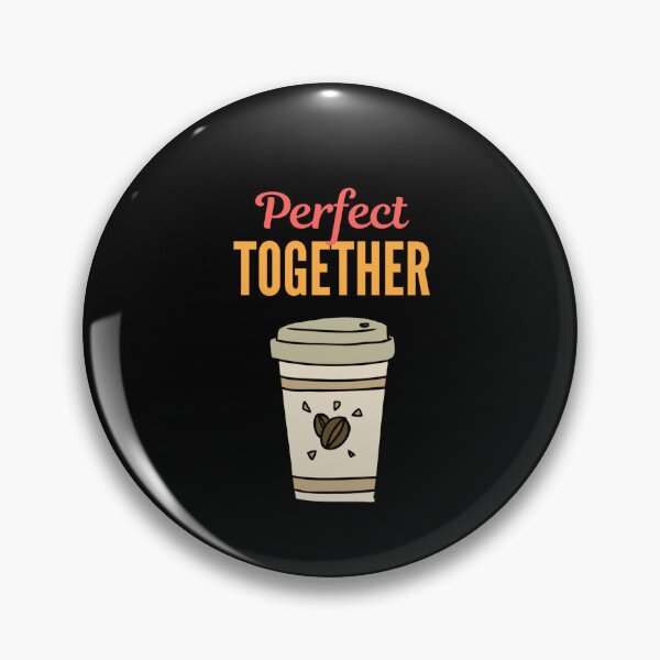 Item preview, Perfect Together - Cup of Coffee designed and sold by Bennymp.