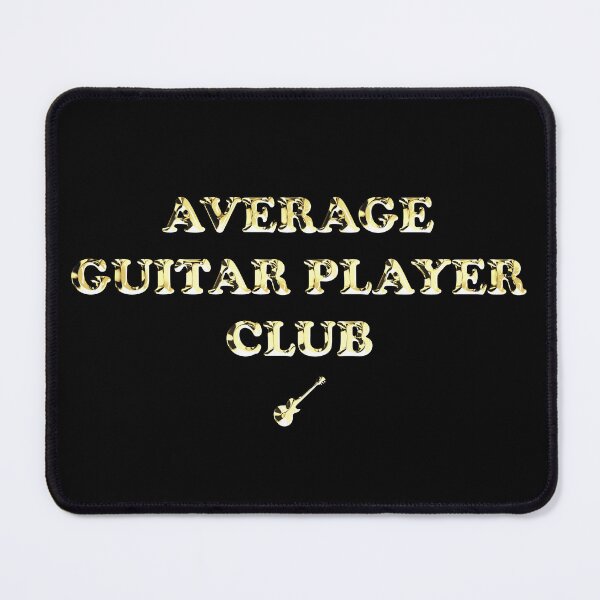 Item preview, Average Guitar Player Club - (Les Paul style golden text) designed and sold by R-A Designs.