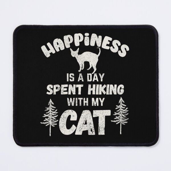 Item preview, Happiness is a day spent hiking with my cat designed and sold by Tanya Mihe.