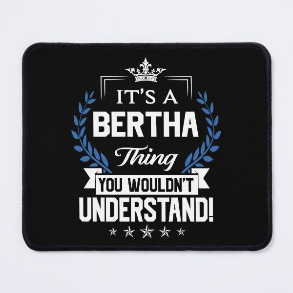 Item preview, Bertha Name T Shirt - Bertha Things Name 2 Gift Item Tee designed and sold by pourvasecandi.