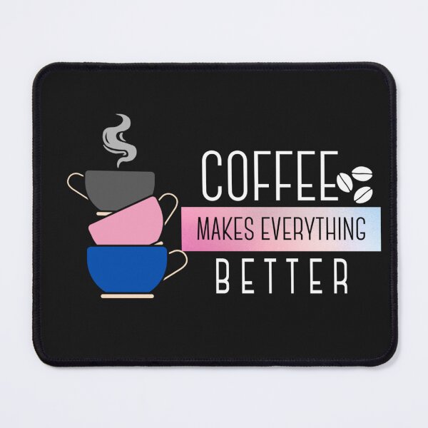 Item preview, Coffee makes everything better designed and sold by Kikruw.