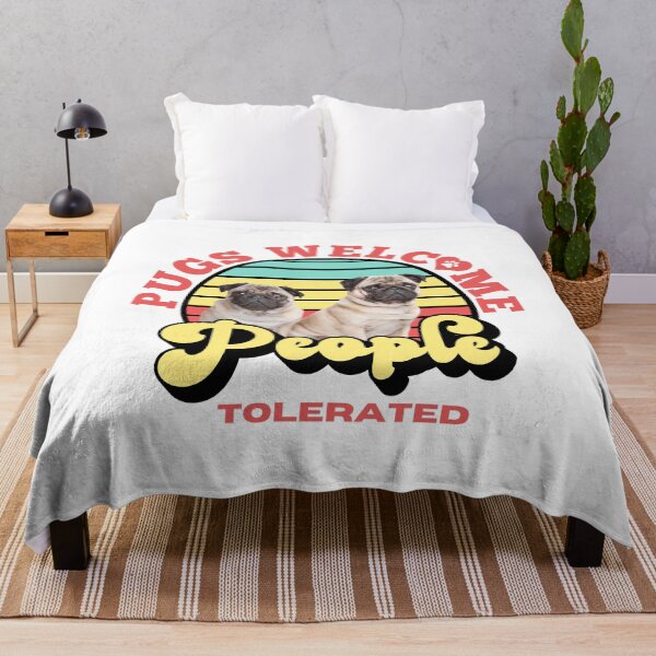 Item preview, Pugs Welcome People Tolerated designed and sold by momofdoggos.
