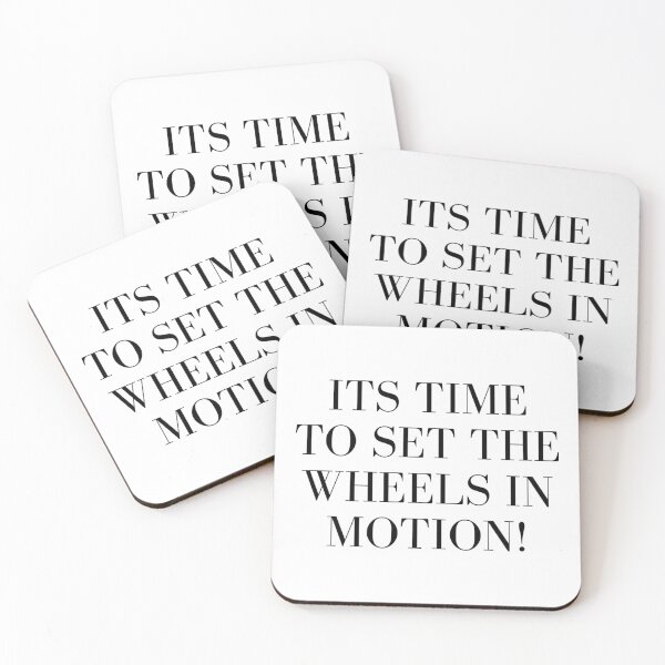 Item preview, Its Time to Set the Wheels in Motion designed and sold by Bennymp.