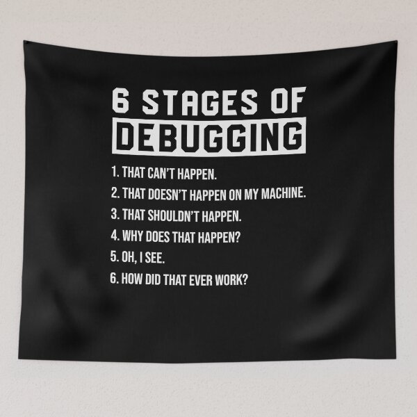 Item preview, 6 Stages Of Debugging Shirt, Bug Coding Shirt, Computer Programmer Shirt, Design Programming Shirt, Computer Science Shirt, Computer Geek designed and sold by aymob.