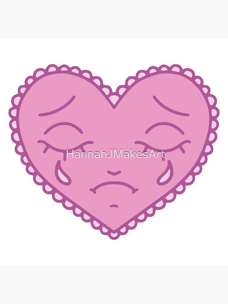 "Sad Tearful Crying Heart in Pink" Poster for Sale by HannahJMakesArt