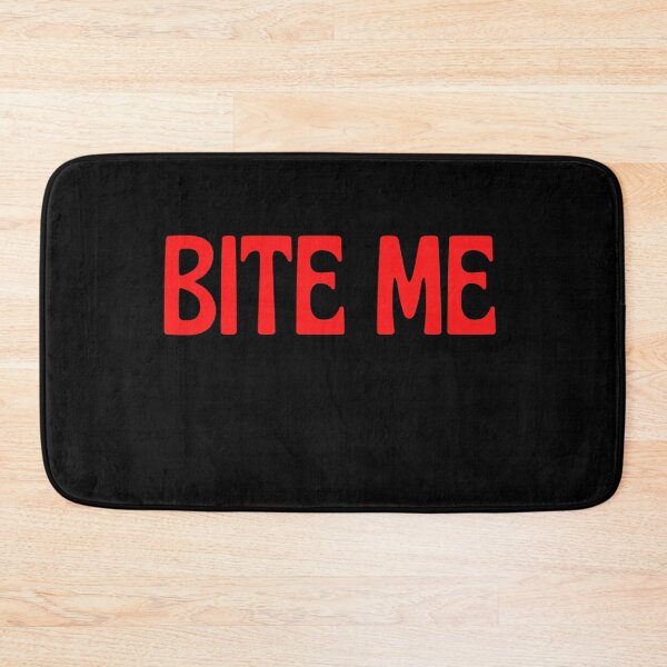 Item preview, Bite Me designed and sold by Peter Stawicki.