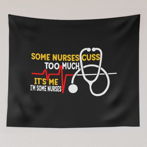 Item preview, Some nurses Cuss Too Much designed and sold by mauryaart563.