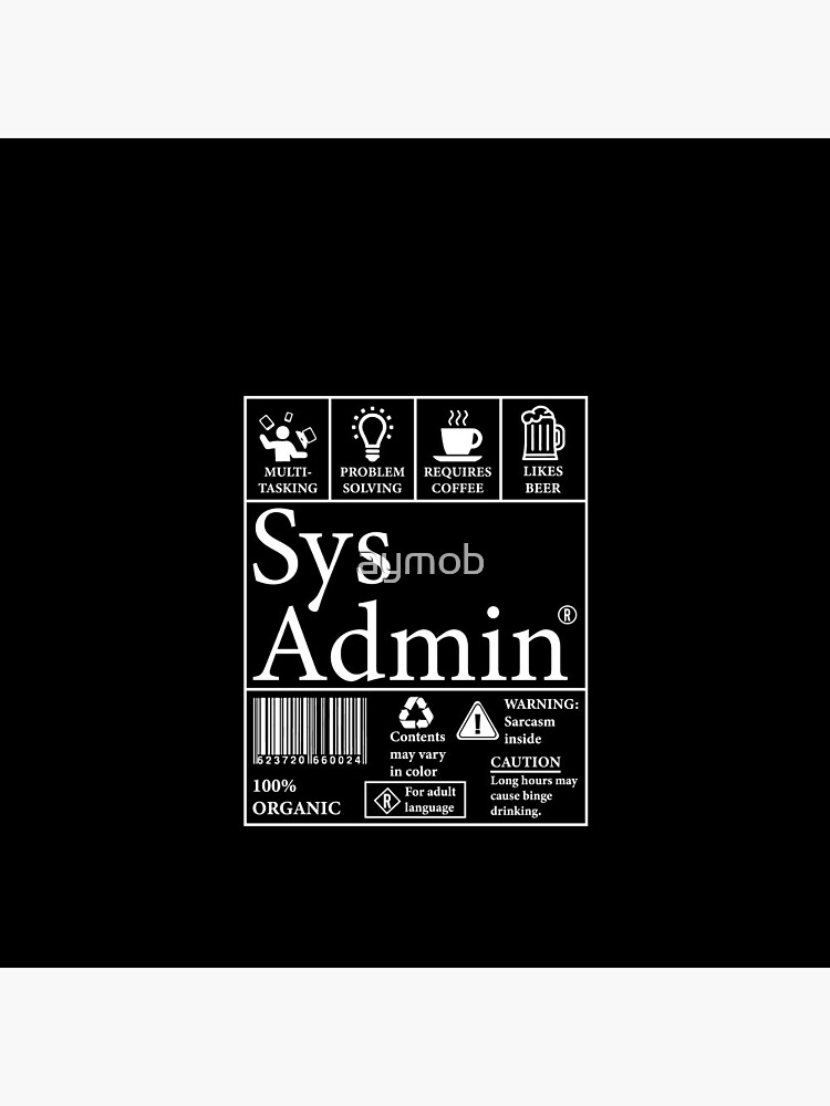 System Administrator Product Label T-Shirt Unix Linux Coffee System Administrator Product Label T-Shirt Unix Linux Coffee