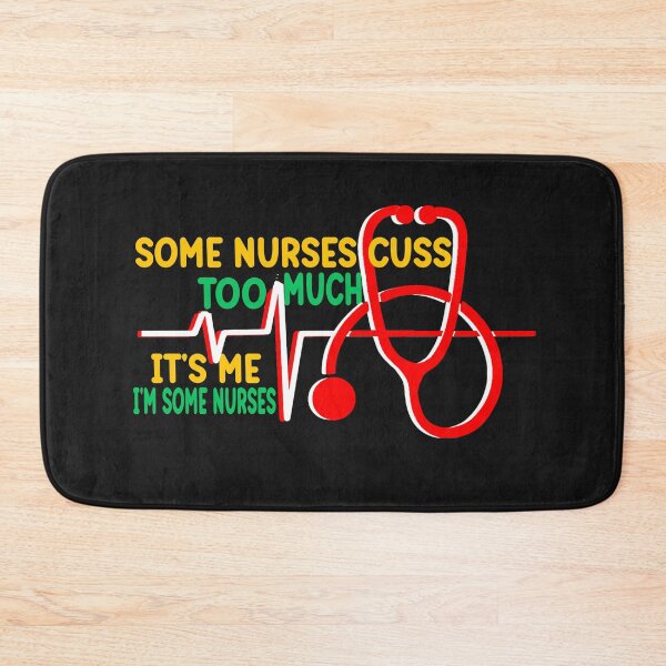 Item preview, Some nurses Cuss Too Much designed and sold by mauryaart563.