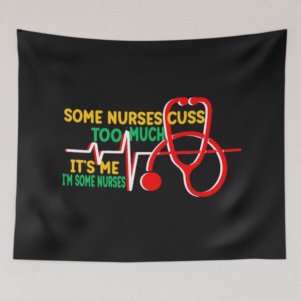 Item preview, Some nurses Cuss Too Much designed and sold by mauryaart563.