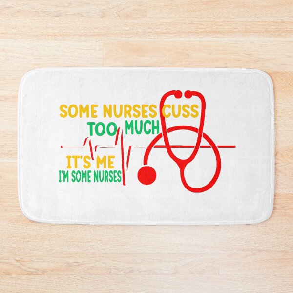 Item preview,  Some nurses Cuss Too Much designed and sold by mauryaart563.