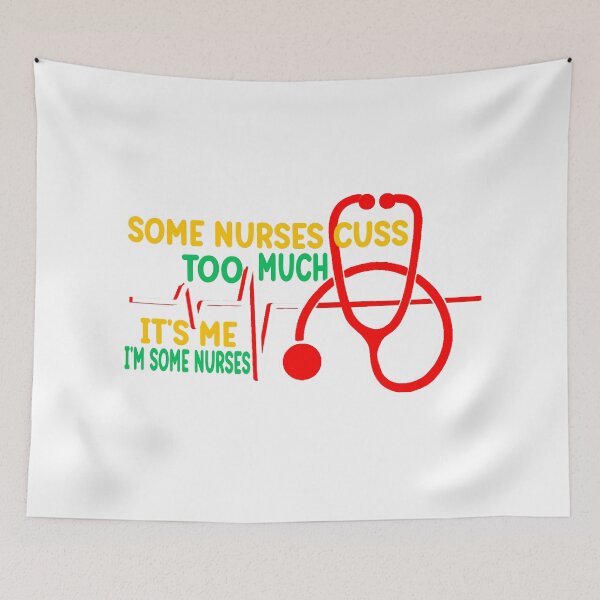 Item preview,  Some nurses Cuss Too Much designed and sold by mauryaart563.
