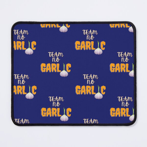 Item preview, Team no garlic designed and sold by vietmix.