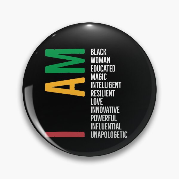Item preview, I am Black woman educated magic intelligent resilient love innovative powerful influential unapologetic black history month designed and sold by Tarun Bisht.