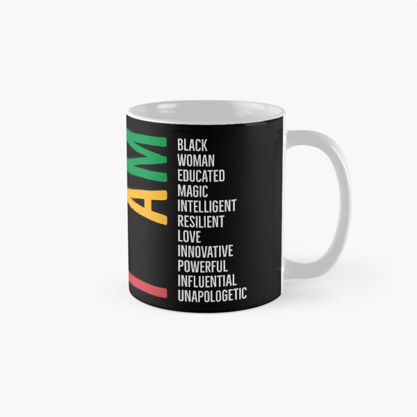Item preview, I am Black woman educated magic intelligent resilient love innovative powerful influential unapologetic black history month designed and sold by Tarun Bisht.