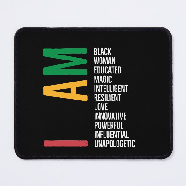 Item preview, I am Black woman educated magic intelligent resilient love innovative powerful influential unapologetic black history month designed and sold by Tarun Bisht.