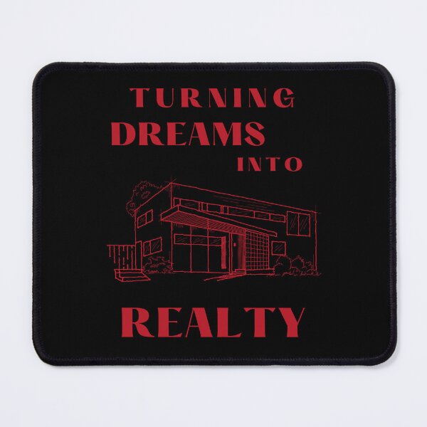 Item preview, Turning Dreams Into Realty Real Estate Agent designed and sold by jrobdesignz.