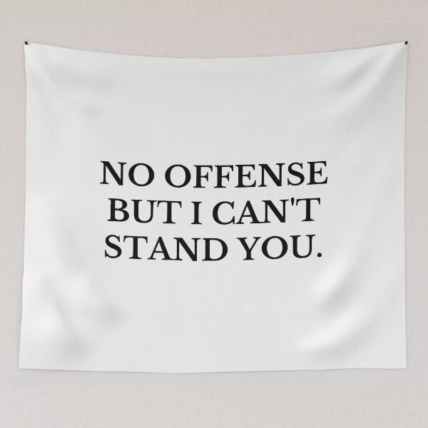 Item preview, No offense but i can't stand you-Rude designed and sold by Creative Life.