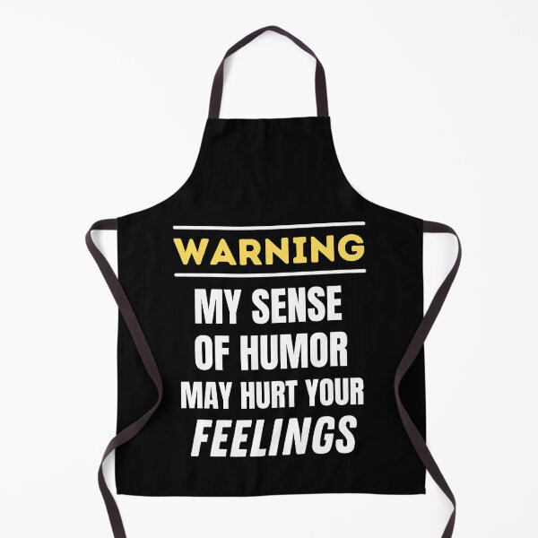 Artikelvorschau, Warnung vor meinem Sinn für Humor kann Ihre Gefühle verletzen entworfen und verkauft von Comfy Creations.