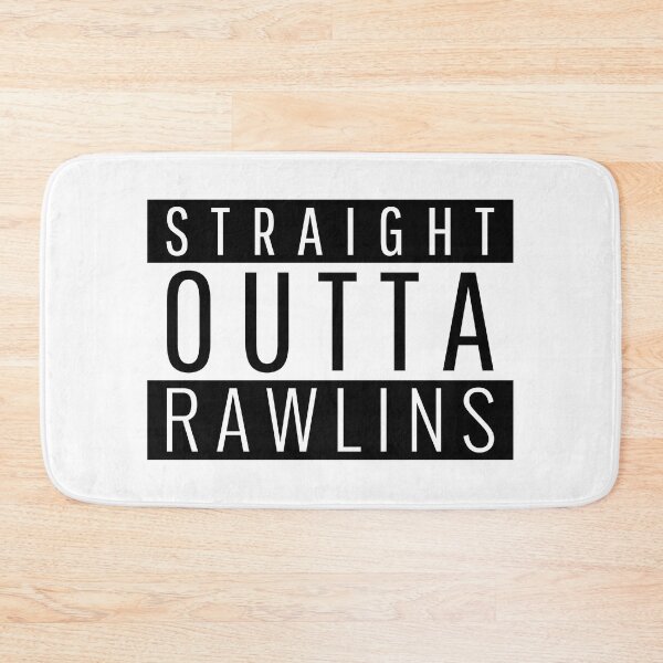 Item preview, Straight Outta Rawlins Wyoming Rawlins WY designed and sold by Teelogic.